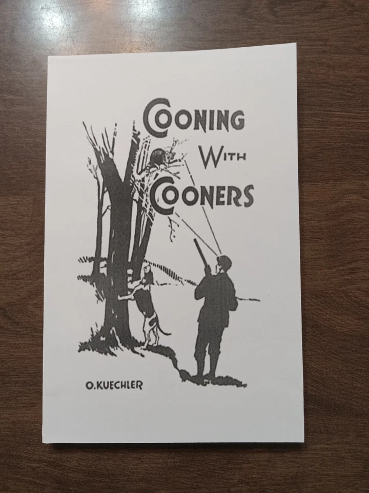 Cooning with Cooners  Coon Hunting Hound training Fur Fish Game Hunting Trapping - Image 1 of 4