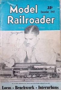 Model Railroader Magazine December 1947 Locos, Benchwork, Interurbans - Picture 1 of 3