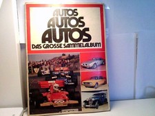Autos-Autos-Autos Das Grosse Sammelalbum (selten). Bergmann Verlag (Hrsg).: