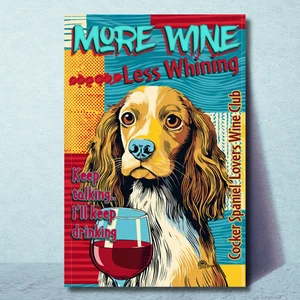 Cocker Spaniel Wine Less Whining Fine 4x6 dog bar funny retro comic style - Picture 1 of 5