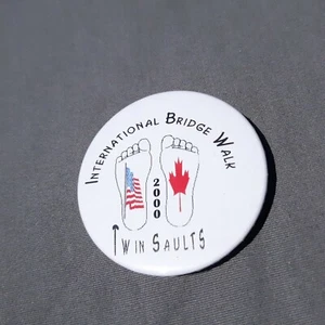 2000 International Bridge Walk Twin Saults Button Pin Michigan Sault Ste Marie - Picture 1 of 1