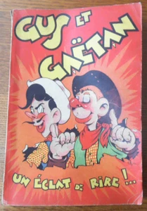 C1 GUS ET GAETAN Reliure Editeur # 9 a 18 1949 1950 CHOTT Pierre MOUCHOT - Picture 1 of 3