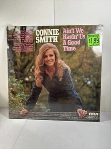 CONNIE SMITH AIN'T WE HAVIN' US A GOOD TIME LP 1972 LSP-4694 Sealed Cut - Picture 1 of 3