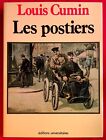Les Postiers Les Metiers Des P.T.T. - Metier - Histoire - Louis Cumin - 1984
