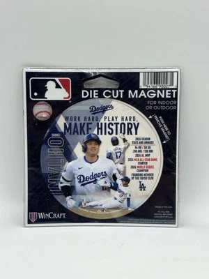 Shohei Ohtani Los Angeles WRK HARD PLAY HARD 4.5x6” Die Cut Magnet MLB LICENSED - Image 1 of 2