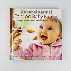 Top 100 Baby Purees by Annabel Karmel Hardcover Book 100 Meals Recipe Book - Picture 1 of 11