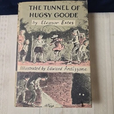 THE TUNNEL OF HUGSY GOODE ELEANOR ESTES-1ST Ed HC/DJ  - Image 1 of 4