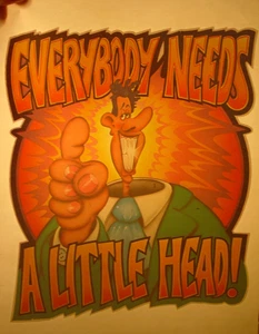 EVERYBODY NEEDS A LITTLE VINTAGE 1970's FUNNY IRON ON TRANSFER -NICE, B-26 - Picture 1 of 2