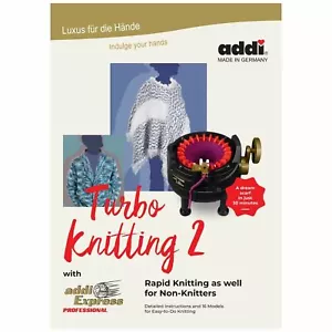 Turbo-Knitting 2 with addiExpress Professional - addi Knitting Pattern Book - Picture 1 of 1
