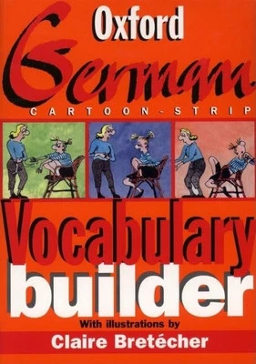 The Oxford Cartoon-strip German Vocabulary Builder Paperback Book The Cheap Fast - Image 1 of 2
