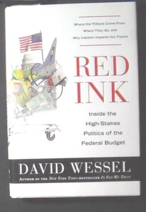 Red Ink: Inside the High Stakes Politics of the Federal Budget HB/DJ 1st ed FINE - Imagen 1 de 1
