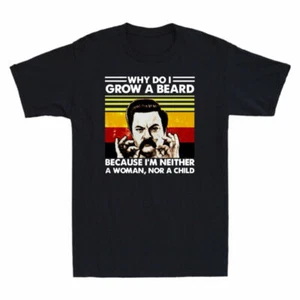 Men's T-Shirt Beard Grow Parks Why Do Because and Neither I Woman Recreation I'm - Picture 1 of 7