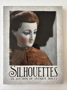 Silhouettes And Auction Of Antique Dolls Theriault’s Catalog 1059 - Picture 1 of 7