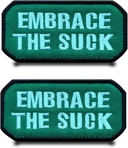 2 Pcs Funny"Embrace The Suck" Flag Patch Emblem Embroidered Green EMBRACE THE - Picture 1 of 7