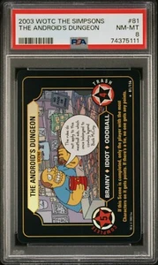PSA 8 2003 WIZARDS OF THE COAST THE SIMPSONS 81 THE ANDROID'S DUNGEON FOIL - Picture 1 of 2