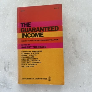 The Guaranteed Income by Robert Theobald / 1967 Paperback - Imagen 1 de 13