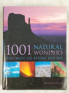 1001 Naturwunder, die Sie sehen müssen, bevor Sie sterben von Michael Bright Barrons HC - Bild 1 von 13
