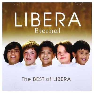 Eternal: The Best of Libera -  CD 46VG The Cheap Fast Free Post The Cheap Fast - Image 1 of 2
