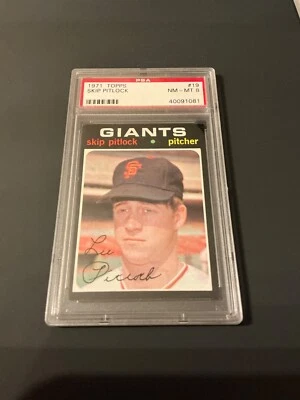 1971 Topps Baseball #19 Skip Pitlock Giants PSA 8 - Image 1 of 2