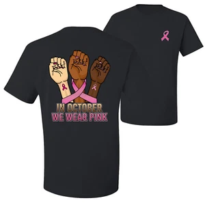 In October We Wear Pink Protest Fists Front and Back Men Graphic TShirt - Picture 1 of 9