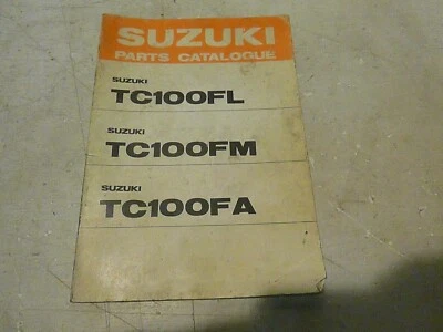 Suzuki TC100FL FM FA Parts Catalogue 3rd Edition Dated 1975 Suzuki 99000-91982 - Image 1 of 4