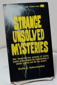 Strange Unsolved Mysteries by Emile C Schurmacher - Paper Library 52-459 - 1967 - Picture 1 of 2