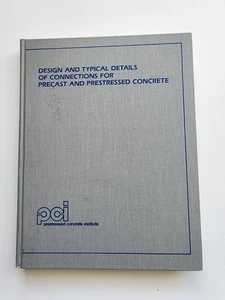 Design and Typical Details of Connections for Precast and Prestressed Concrete - Foto 1 di 2