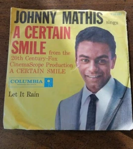 JOHNNY MATHIS sings A CERTAIN SMILE/ LET IT RAIN 45 RPM - Picture 1 of 4