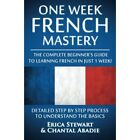 French: One Week French Mastery: The Complete Beginner' - Paperback NEW Delroy C
