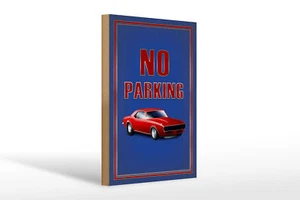 Holzschild Hinweis 20x30 cm Auto No Parking Holz Deko Schild wooden sign - Bild 1 von 5