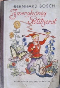 Bernhard Bosch Zwergkönig Blitzerot alt! Bilder von A. Brasse - Picture 1 of 1