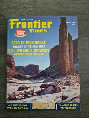 Frontier Times Magazine Wild Wild West Western Cowboy March 1968 Vol 42 No. 2 (W - Image 1 of 4