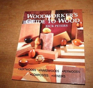 Woodworker's Guide to Wood by Rick Peters - Picture 1 of 1