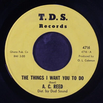 A.C. REED: the things i want you to do / 3 short T.D.S. 7" Single 45 RPM Foto 1 de 2