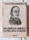 Del primato morale e civile degli italiani Tomo 1 - V. Gioberti - Ed. Alfa, 1944