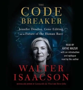 The Code Breaker: Jennifer Doudna, Gene Editing, and the Future of the Human Rac - Picture 1 of 1