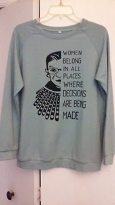 Ruth Bader Ginsburg Sweatshirt Neu Soft Green "Women Belong..." XXL (fällt klein aus) - Bild 1 von 4