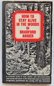 How to Stay Alive in the Woods Bradford Angier 1970 Collier Pb Prepper Survival - Picture 1 of 15