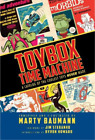 Marty Baumann Toybox Time Machine: A Catalog of the Coolest Toys Neve (Hardback)
