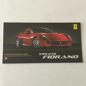 Ferrari 599 GTB Fiorano Quick Reference Guide Owners Manual - FRENCH Canadian  - Picture 1 of 6
