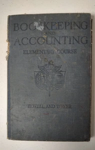 Vintage Bookkeeping and Accounting Elementary Course by Elwell and Toner, 1926 - Foto 1 di 7