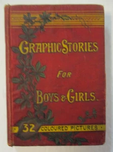 GRAPHIC STORIES for Boys and Girls, 32 Coloured Plates, Circa 1903 - Picture 1 of 14