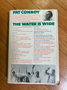 Pat Conroy - The Water Is Wide - 1st Printing - Hardcover w/ DJ - Bild 1 von 6