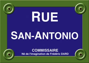 PLAQUE RUE SAN ANTONIO Frederic DARD POLAR ALU 20X30cm - Picture 1 of 1