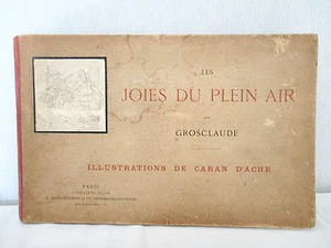 Grosclaude. Les Joies du Plein Air, Illustrations de Caran d'Ache - Lib. Plon - Picture 1 of 8