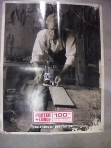 Porter Cable 100th Anniversary Sign From 2006 - Picture 1 of 4