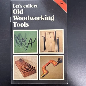 Vintage Book Let’s Collect Woodworking Tools 1977  - Bild 1 von 7