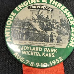 Antique Engine & Thresher Assoc. Convention 1953 Wichita, Kansas Pin Back Button - Picture 1 of 9