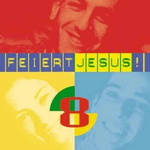 Feiert Jesus! 8 (*NEU*)(*OVP*) - Picture 1 of 1