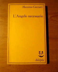 MASSIMO CACCIARI L' ANGELO NECESSARIO ADELPHI 1986 - Foto 1 di 1